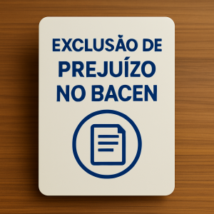 🏦 Exclusão de Prejuízo no BACEN